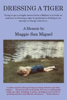 Dressing a Tiger by Stein, Elizabeth