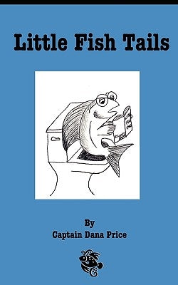 Little Fish Tails by Price, Dana