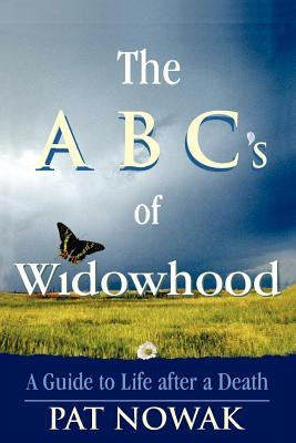 The ABC's of Widowhood by Nowak, Pat