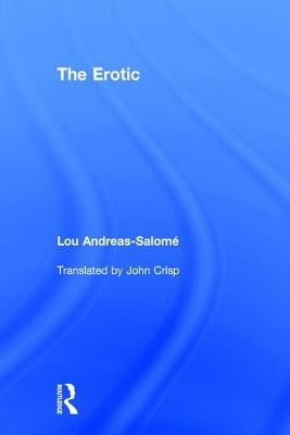 The Erotic by Andreas-Salome, Lou