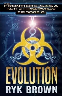 Ep.#3.6 - "Evolution" by Brown, Ryk