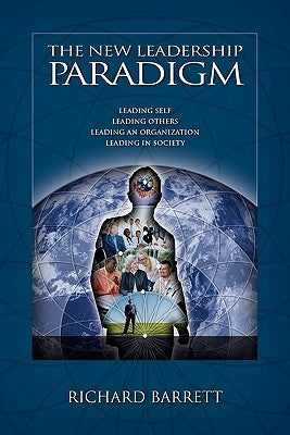 The New Leadership Paradigm by Barrett, Richard