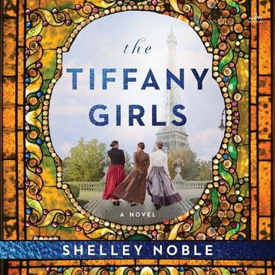 The Tiffany Girls by Noble, Shelley