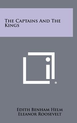 The Captains And The Kings by Helm, Edith Benham