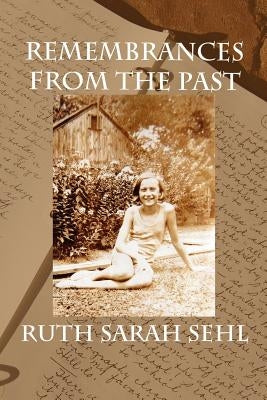 Remembrances from the Past by Adams, Susan