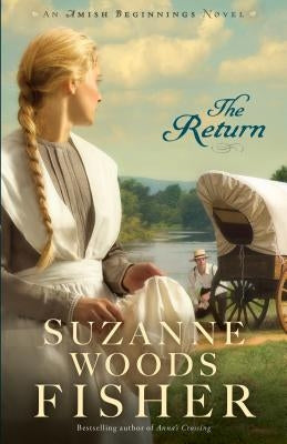 The Return by Fisher, Suzanne Woods