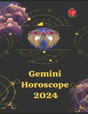 Gemini. Horoscope 2024 by Rubi, Angeline