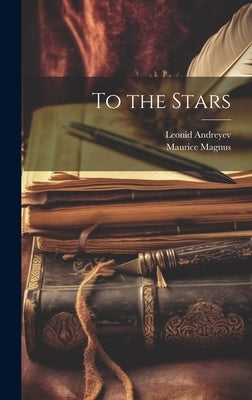 To the Stars by Andreyev, Leonid