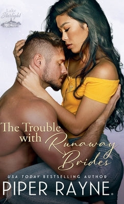 The Trouble with Runaway Brides (Hardcover) by Rayne, Piper