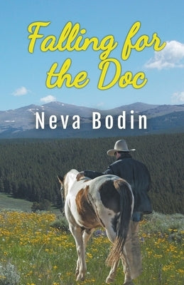 Falling for the Doc by Bodin, Neva