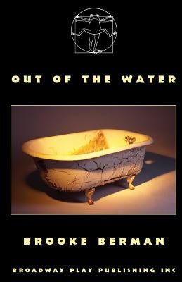 Out Of The Water by Berman, Brooke