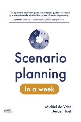 Scenario planning in a week by de Vries, Michiel