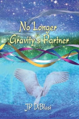 No Longer Gravity's Partner by Diblasi, Jp