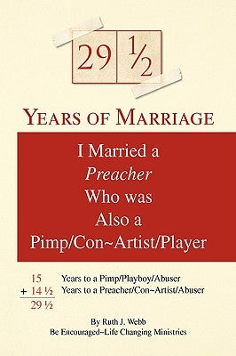 29 1/2 Years of Marriage by Webb, Ruth J.