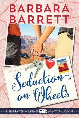 Seduction on Wheels by Barrett, Barbara