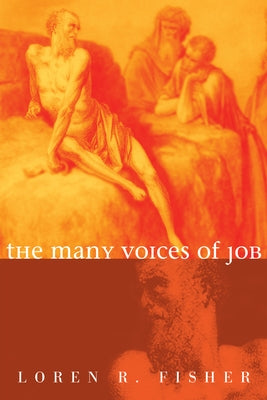 The Many Voices of Job by Fisher, Loren R.