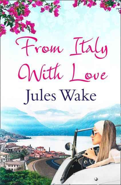 From Italy with Love by Wake, Jules