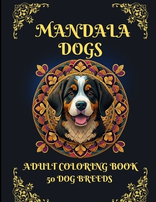 Mandala Dogs: Adult Coloring Book by Marcel, Adrian