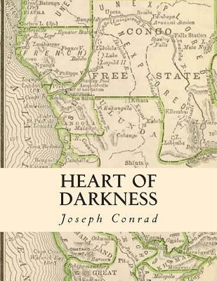 Heart of Darkness: Large Print Edition by Conrad, Joseph