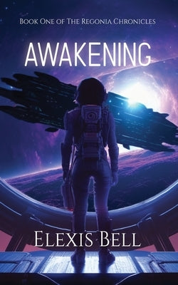Awakening by Bell, Elexis