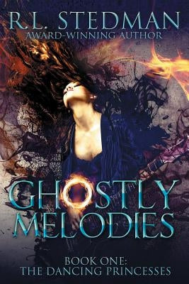 Ghostly Melodies by Stedman, R. L.