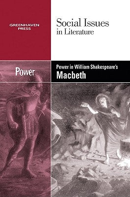 Power in William Shakespeare's Macbeth by Johnson, Vernon Elso