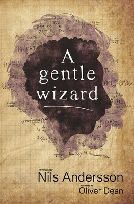 A gentle wizard by Dean, Oliver