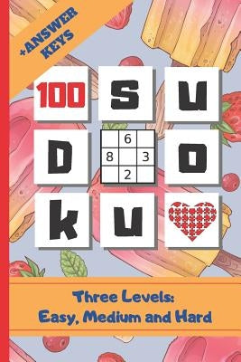 Sudoku: 6" X 9" SUDOKU PUZZLE BOOK WITH ANSWER KEYS INCLUDED. Three Levels: Easy, Medium and Hard. HUNDREDS OF HOURS OF FUN. E by Puzzles, Inspired