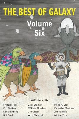 The Best of Galaxy Volume Six by Dick, Philip K.