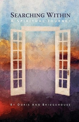 Searching Within: A Spiritual Journey by Pentleton, Carol