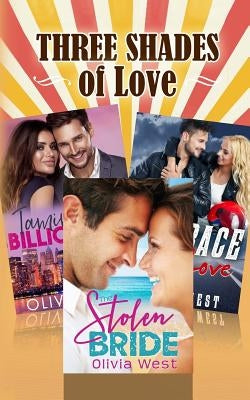 Three Shades of Love by West, Olivia