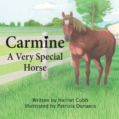 Carmine: A Very Special Horse by Cobb, Harriet