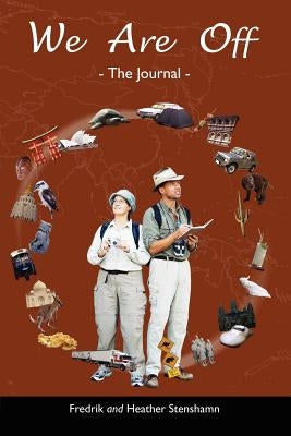 We Are Off - The Journal by Stenshamn, Fredrik