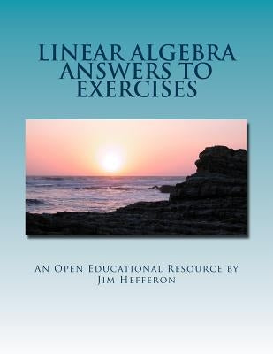 Linear Algebra Answers to Exercises by Textbook Equity (Textbookequity Com)