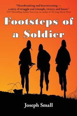 Footsteps of a Soldier by Small, Joseph