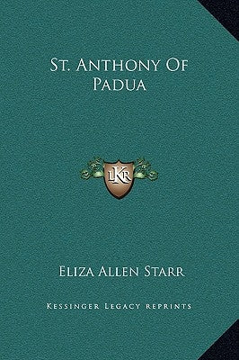 St. Anthony Of Padua by Starr, Eliza Allen