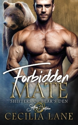 Forbidden Mate: A Shifting Destinies Romance by Lane, Cecilia