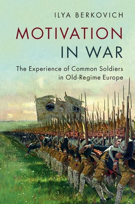 Motivation in War by Berkovich, Ilya