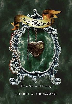 My Beloved by Grossman, Sherri A.