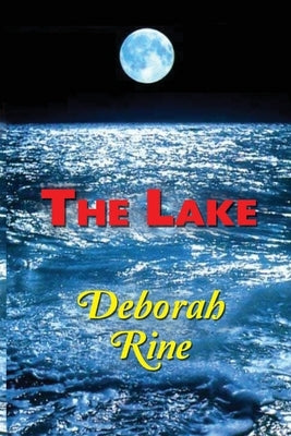The Lake by Rine, Deborah