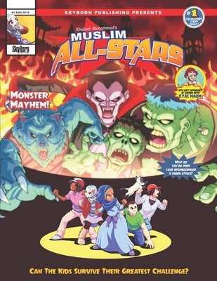 Muslim All-Stars: Monster Mayhem by Muhammad, Khaleel