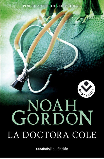 La Doctora Cole / Choices by Gordon, Noah