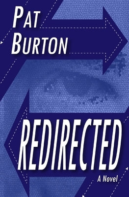 Redirected by Burton, Pat