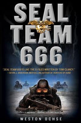 Seal Team 666 by Ochse, Weston