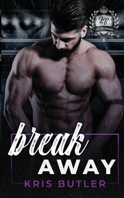 Breakaway by Butler, Kris