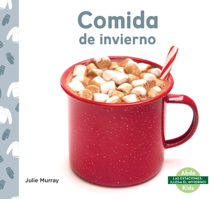 Comida de Invierno by Murray, Julie