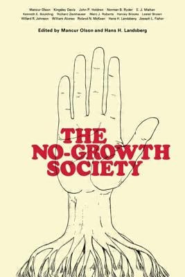 No Growth Society PB: No Growth Society by Olson, M.