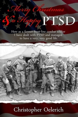 Merry Christmas and a Happy PTSD by Killen, Renae