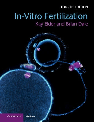 In-Vitro Fertilization by Elder, Kay