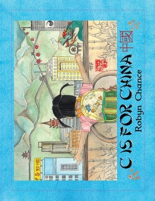 C is for China by Chance, Robyn